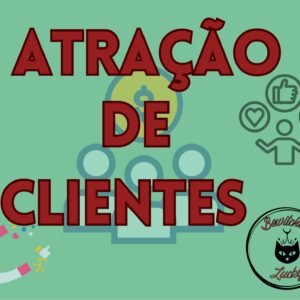 Atração de Clientes